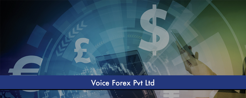 Voice Forex Pvt Ltd 